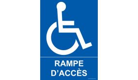 Panneau - Rampe d'accès - + Picto handicapé 