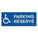 Signalisation "Parking Réservé" + picto handicapé