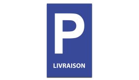 Panneau de Parking - LIVRAISON 