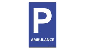 Panneau de Parking - AMBULANCE 