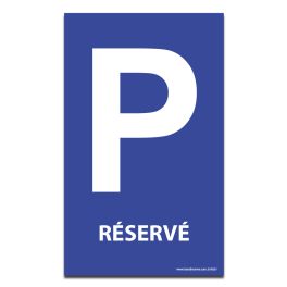 Panneau Parking RESERVE - plat