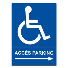 Panneau "Accès parking" Fléche + picto Handicapé