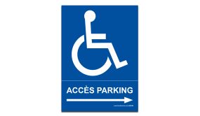 Panneau Accès Parking Avec Flèche + Picto Pmr Symbole Handicap