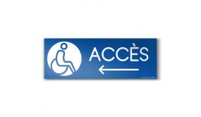 Panneau Design - Accès - Flèche gauche + Picto Handicapé 