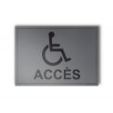 Plaque gravée "Accès" + Picto Handicapé