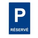 Panneau Parking RESERVE - plat