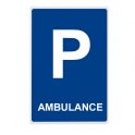 Panneau Parking AMBULANCE - plat