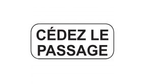 Panonceau D'indication M9c - Cédez Le Passage