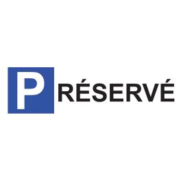 Panneau de parking en aluminium - P RESERVE