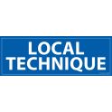 Signalisation information - LOCAL TECHNIQUE - fond bleu 210 x 75 mm