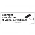 Panneau d'information Bâtiment sous alarme et vidéo-surveillance