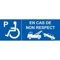 Signalisation P handicapé "En cas de non respect"