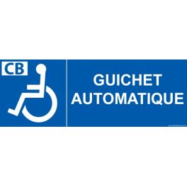 Signalétique "Guichet automatique" pour handicapé